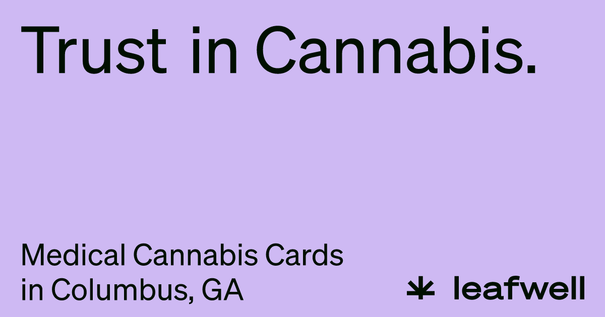 Medical Cannabis Cards in Columbus, GA - Leafwell